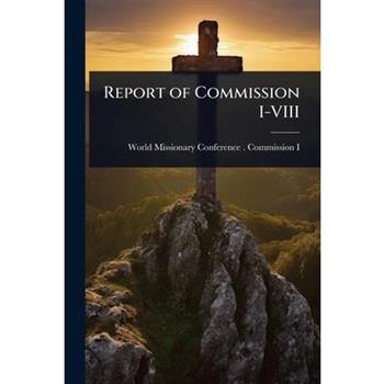 Report of Commission I-VIII