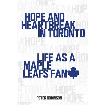 Hope and Heartbreak in Toronto