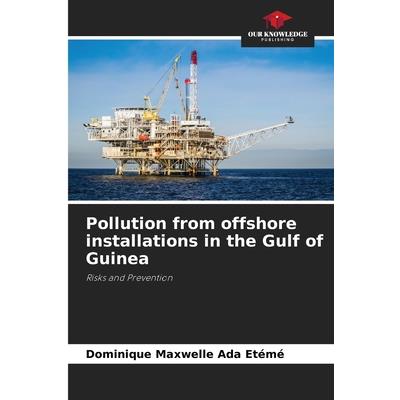 Pollution from offshore installations in the Gulf of Guinea