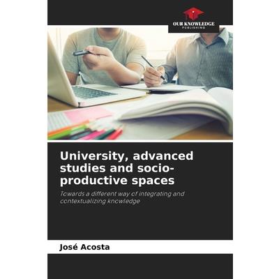 University, advanced studies and socio-productive spaces
