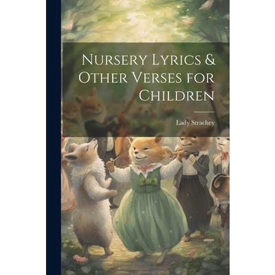 Nursery Lyrics & Other Verses for Children