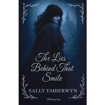 The Lies Behind That Smile