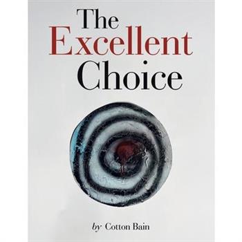 The Excellent Choice