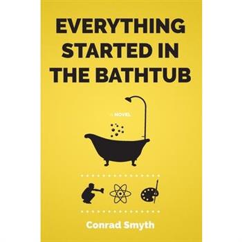 Everything Started in the Bathtub