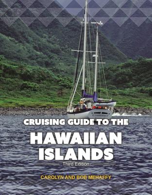 Cruising Guide to the Hawaiian Islands