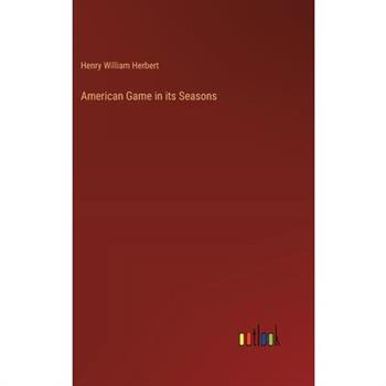 American Game in its Seasons