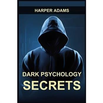 Dark Psychology Secrets