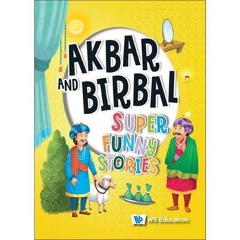 Akbar and Birbal: Super Funny Stories