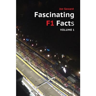 Fascinating F1 Facts, Volume 1