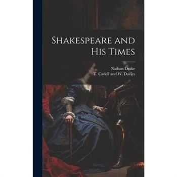 Shakespeare and his Times