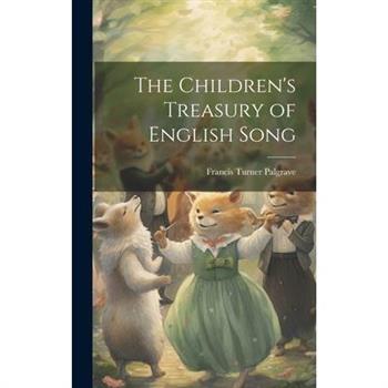 The Children's Treasury of English Song