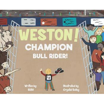 Weston! Champion Bull Rider!