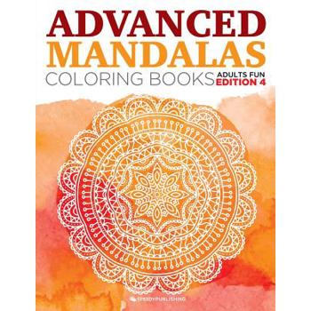 Advanced Mandalas Coloring Books Adults Fun Edition 4