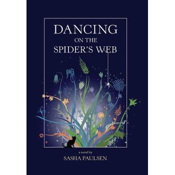 Dancing on the Spider’s Web