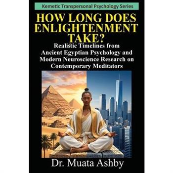 How Long Does Enlightenment Take?