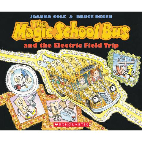 The Magic School Bus and the Electric Field Trip (Magic School Bus Series)