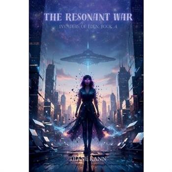 The Resonant War