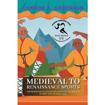 Medieval to Renaissance Sports