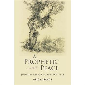 A Prophetic Peace