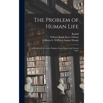 The Problem of Human Life