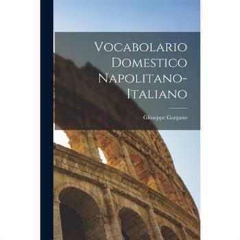 Vocabolario Domestico Napolitano-Italiano