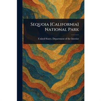 Sequoia [California] National Park