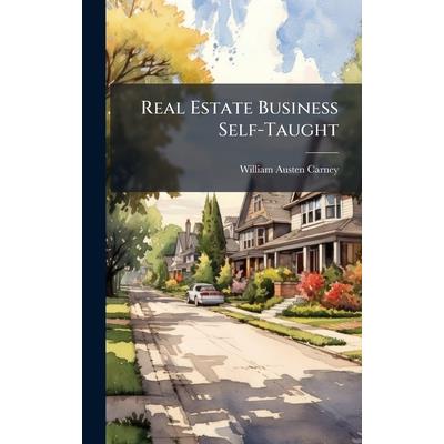 Real Estate Business Self-Taught Real Estate Business Self-Taught