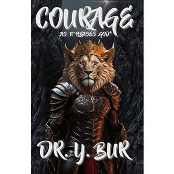 Courage