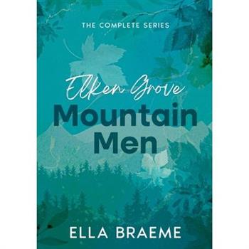 Elken Grove Mountain Men