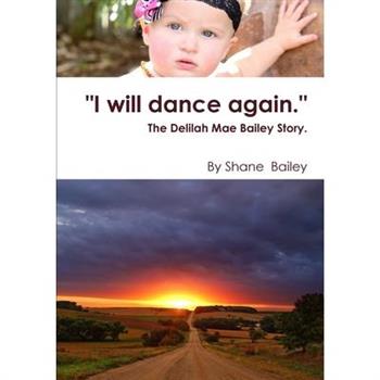 "I Will Dance Again"