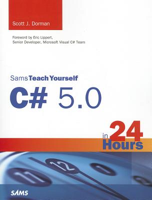 Sams Teach Yourself C# 5.0 in 24 Hours