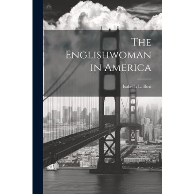 The Englishwoman in America