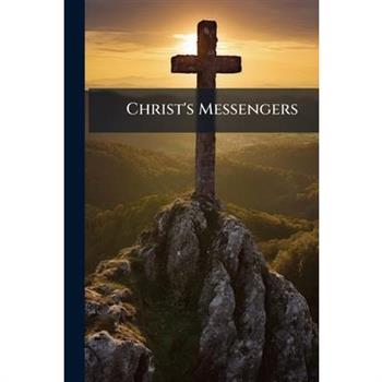 Christ's Messengers