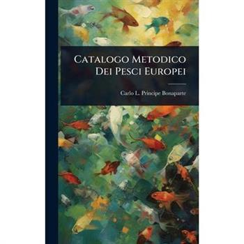 Catalogo Metodico Dei Pesci Europei