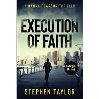 Execution of Faith