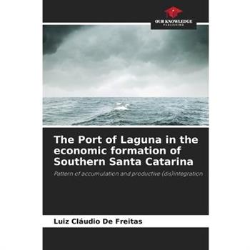 The Port of Laguna in the economic formation of Southern Santa Catarina