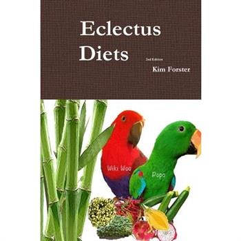Eclectus Diets 2nd Edition