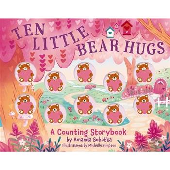 Ten Little Bear Hugs