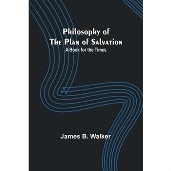 Philosophy of the Plan of Salvation