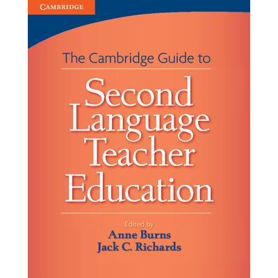 The Cambridge Guide to Second Language Teacher Education