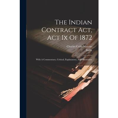 The Indian Contract Act, Act Ix Of 1872