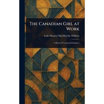 The Canadian Girl at Work