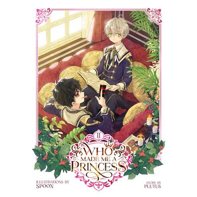 Who Made Me a Princess Vol. 2