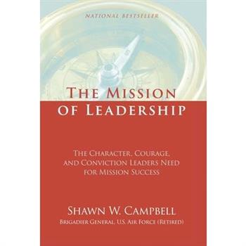 The Mission of Leadership