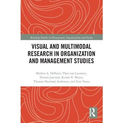 Visual and Multimodal Research in Organization and Management Studies