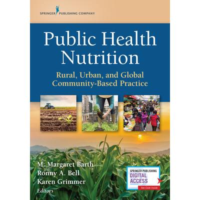 Public Health NutritionRural， Urban， and Global Community－Based Practice