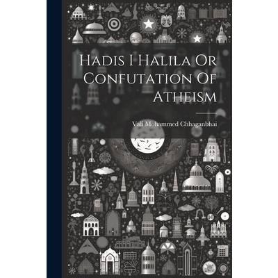 Hadis I Halila Or Confutation Of Atheism