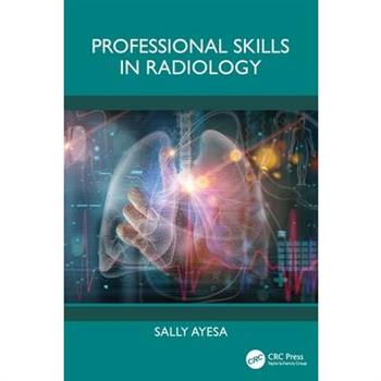 Professional Skills in Radiology