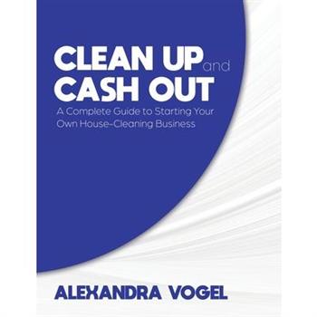 Clean Up and Cash Out
