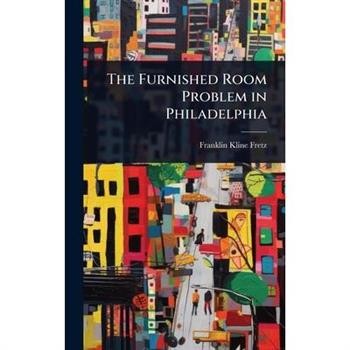 The Furnished Room Problem in Philadelphia